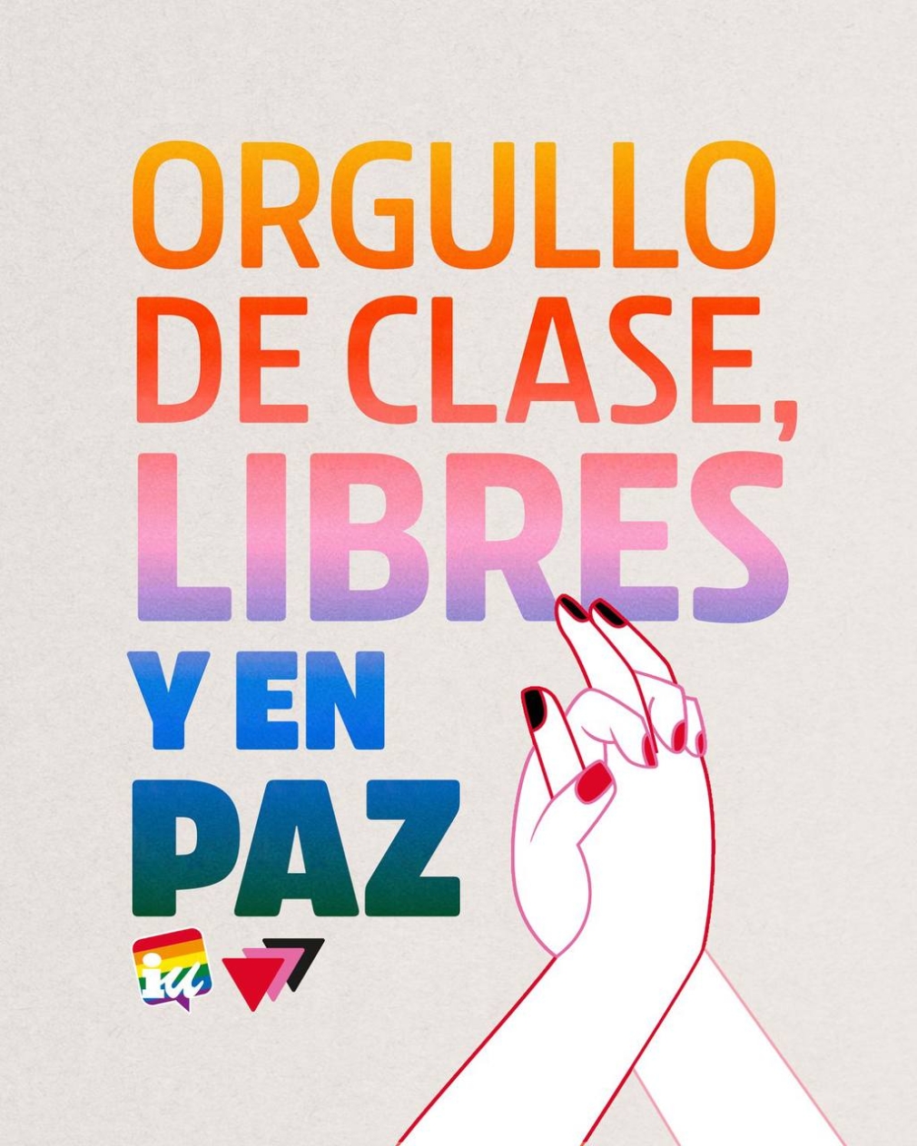 ORGULLO DE CLASE, LIBRES Y EN PAZ